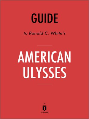 cover image of Guide to Ronald C. White's American Ulysses by Instaread